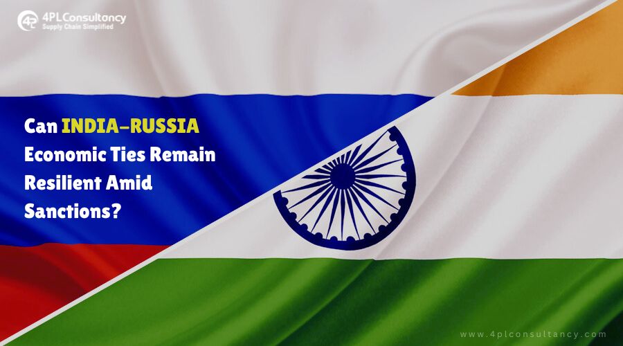 Can India-Russia Economic Ties Remain Resilient Amid Sanctions?